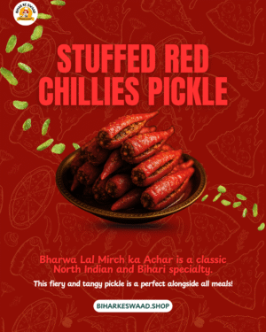 Bihari Homemade Stuffed Red Chillies Pickle